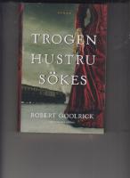 Trogen hustru sökes