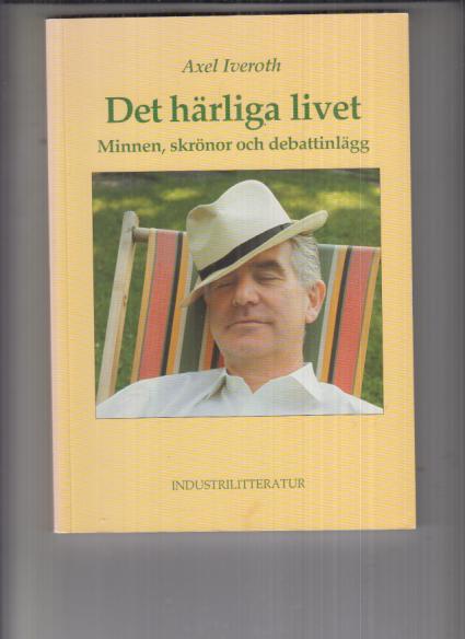 DET HÄRLIGA LIVET