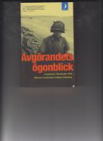 Avgörandets ögonblick : invasionen i Normandie 1944