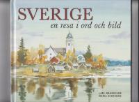 Sverige - en resa i ord och bild