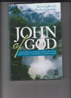 John of God : den brasilianske healern som har hjälpt miljontals människor