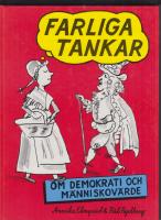 Farliga tankar om demokrati och människovärde