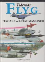 Tidernas flyg, flygare och flygmaskiner