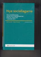 Nya Sociallagarna : med kommentarer, lagar och förordningar som de lyder den 1 januari 2011