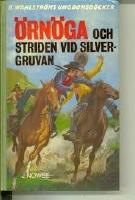 Örnöga och striden vid silvergruvan