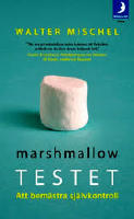 Marshmallowtestet : att bemästra självkontroll