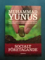 Socialt företagande: Den nya typen av kapitalism som tjänar mänsklighetens mest trängande behov