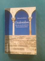 Occidentalism : idéer om väst och modernitet bland muslimska tänkare
