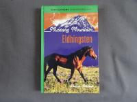 Mustan Mountain: Eldhingsten