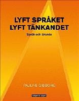 Lyft språket, lyft tänkandet - språk och lärande