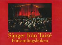 Sånger från Taizé Församlingsboken