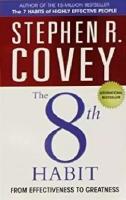 The 8th habit, from effectiveness to greatness