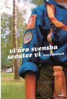Vi äro svenska scouter vi