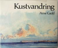 KUSTVANDRING. Med teckningar och akvareller av författaren