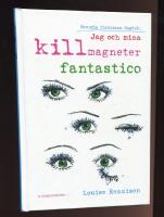 Jag och mina killmagneter fantastico