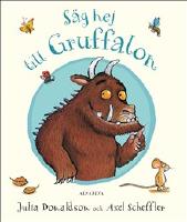 Säg hej till Gruffalon