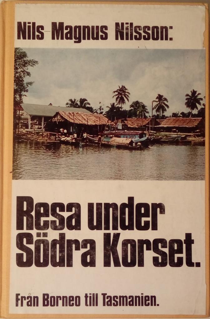 Resa under Södra Korset. Från Borneo till Tasmanien.