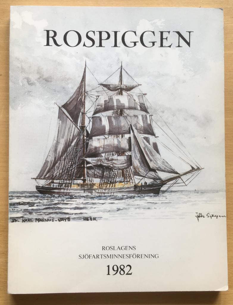 Rospiggen. Årsbok för hembygden nr 42. 1982