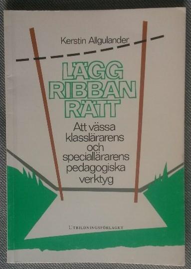 Lägg ribban rätt