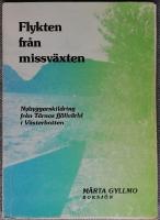 Flykten från missväxten