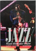 Jazz : Musik Människor Miljöer