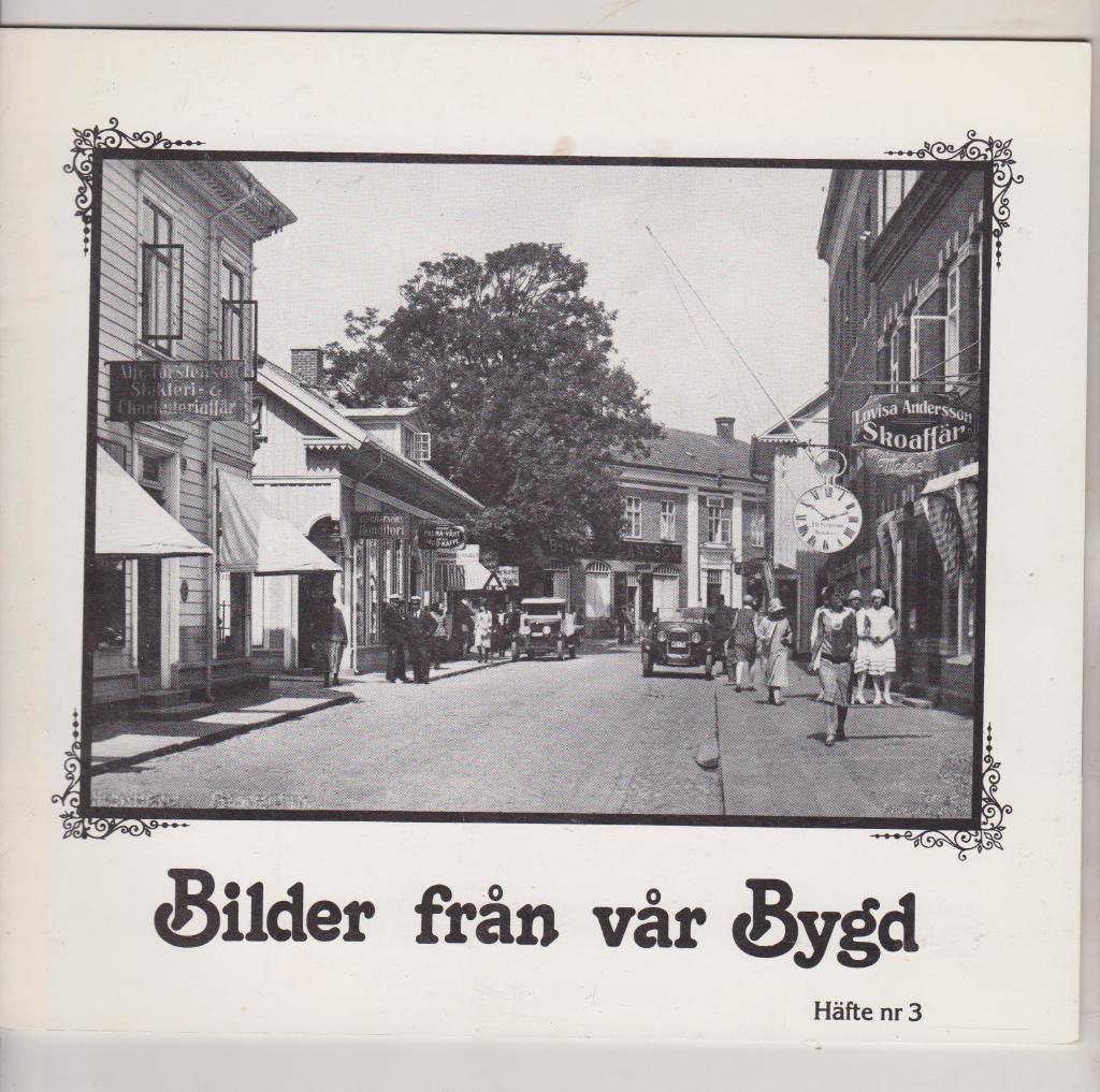 Bilder från vår Bygd Häfte nr 3 Bilder från Falkenberg