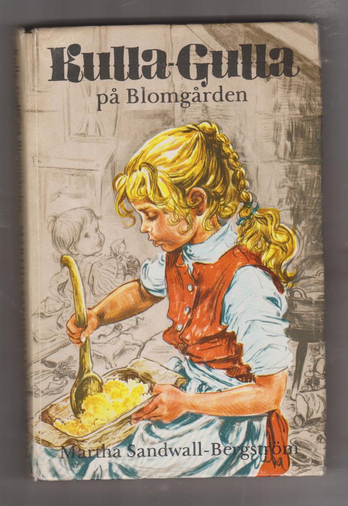 Kulla-Gulla på Blomgården