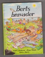 Berts bravader