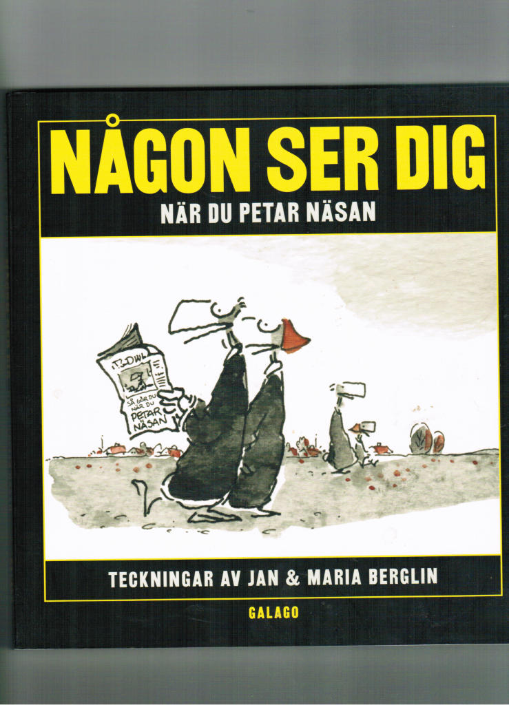 Någon ser dig när du petar näsan