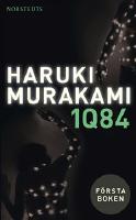 1Q84 : första boken - april-juni