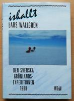 Iskallt : den svenska grönlandsexpeditionen 1988
