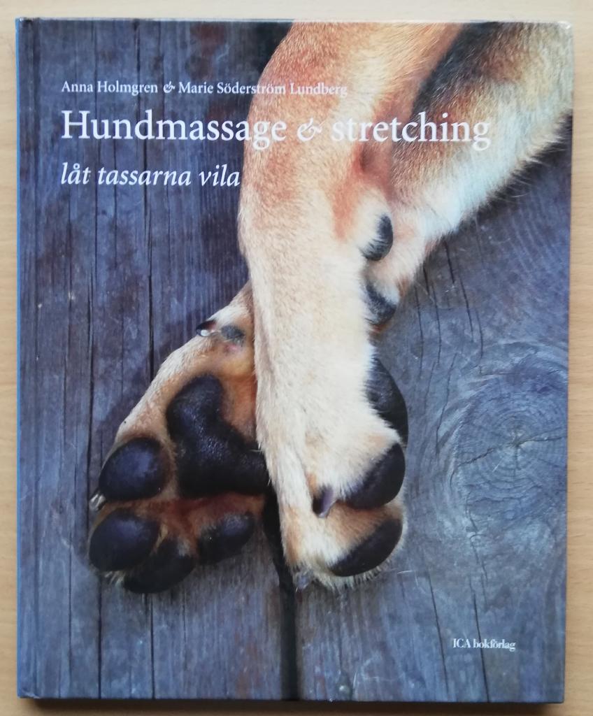 Hundmassage & stretching : låt tassarna vila