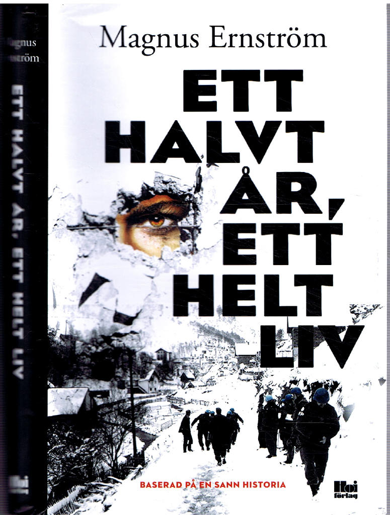Ett halvt år, ett helt liv