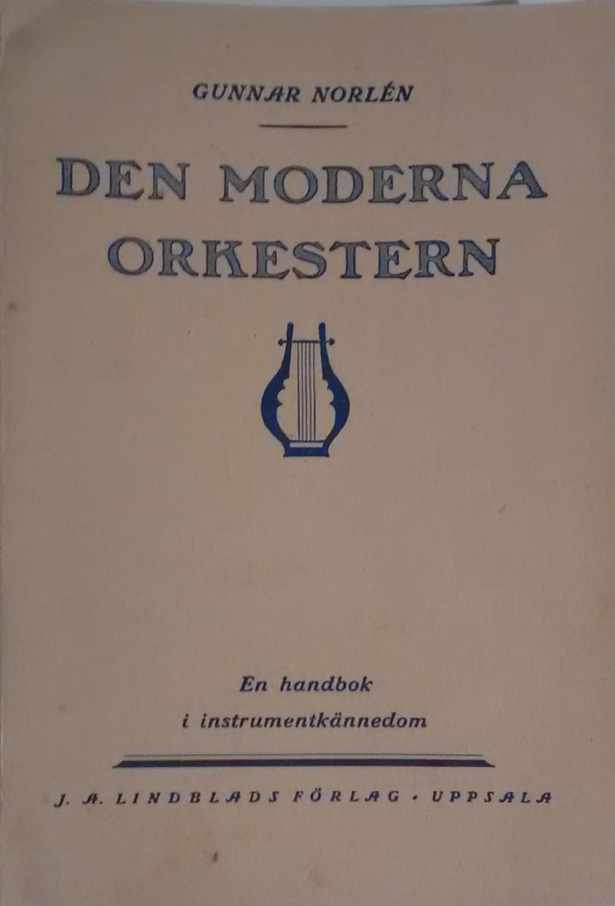 Den moderna orkestern. En handbok i instrumentkännedom