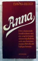 Anna. Den skakande berättelsen om en ung kvinnas sinnessjukdom och om hennes mans försök att hjälpa henne