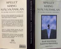 Spelet kring självkänslan : ett osynligt styrmedel i arbetslivet