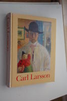 Carl Larsson : Göteborgs konstmuseum 6 juni-30 september 1992