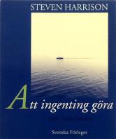 Att ingenting göra - Den inre resan