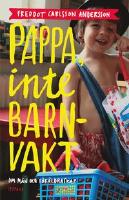 Pappa, inte barnvakt