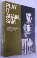 Play it again, Sam : Tjugo texter om film och TV