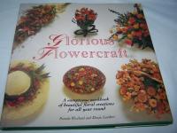 Glorious Flowercraft