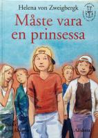 Måste vara en prinsessa