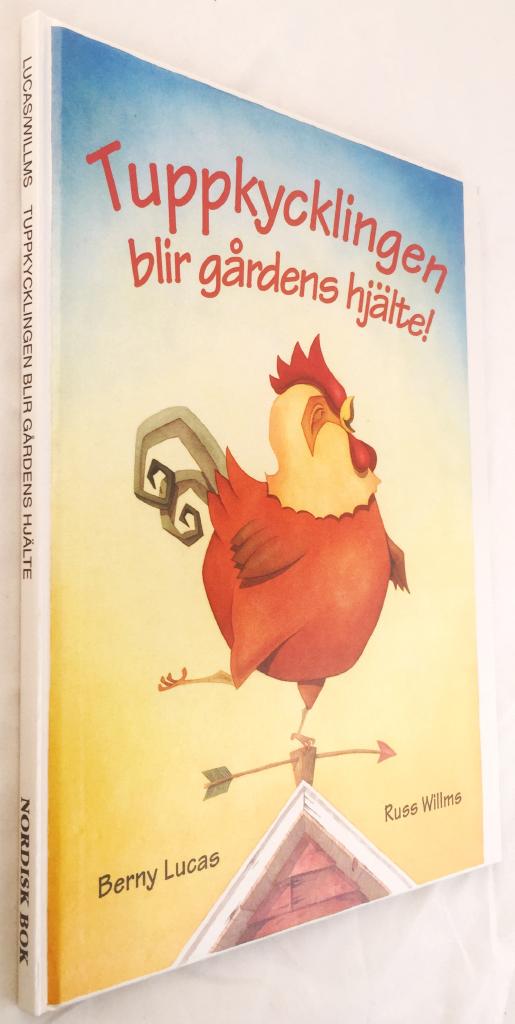 Tuppkycklingen blir gårdens hjälte