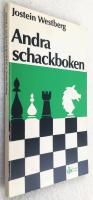 Andra schackboken : spelöppningen och dess funktion / Schackspelets strategi - målsättning, taktik - utförande