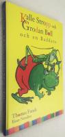 Kalle Stropp och Grodan Boll och en baddare