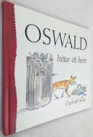 Oswald hittar ett hem
