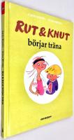 Rut & Knut börjar träna