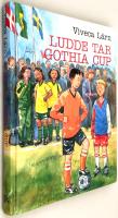 Ludde tar Gothia Cup