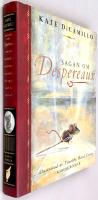 Sagan om Despereaux: som är berättelsen om en mus, en prinsessa, litet soppa samt en trådrulle