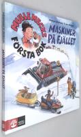 Mulle Mecks första bok : maskiner på fjället